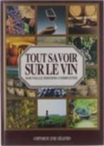 Tout savoir sur le vin Nouvelle édition compétée, Ophalen of Verzenden, Zo goed als nieuw