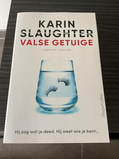 Karin Slaughter - Valse getuige, Livres, Thrillers, Comme neuf, Enlèvement ou Envoi