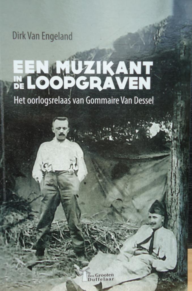 Een muzikant in de loopgraven. Het oorlogsrelaas van Gommair, Boeken, Oorlog en Militair, Ophalen of Verzenden