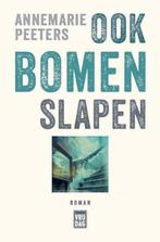 Te Koop Boek OOK BOMEN SLAPEN Annemarie Peeters, Boeken, België, Annemarie Peeters, Ophalen of Verzenden, Zo goed als nieuw