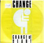 Vinyl, 7"    /    Change – Change Of Heart, Cd's en Dvd's, Vinyl | Overige Vinyl, Overige formaten, Ophalen of Verzenden