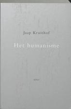 Het humanisme - Jaap Kruithof, Boeken, Ophalen of Verzenden, Zo goed als nieuw