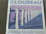 Clouseau - Afscheid van een vriend, Cd's en Dvd's, Gebruikt, Verzenden, 7 inch, Single