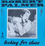 Robert Palmer - À la recherche d'indices, CD & DVD, Comme neuf, 7 pouces, Pop, Enlèvement ou Envoi
