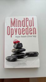 Virginie Vandaele - Mindful opvoeden, Ophalen of Verzenden, Gelezen, Virginie Vandaele; Bruno Tange