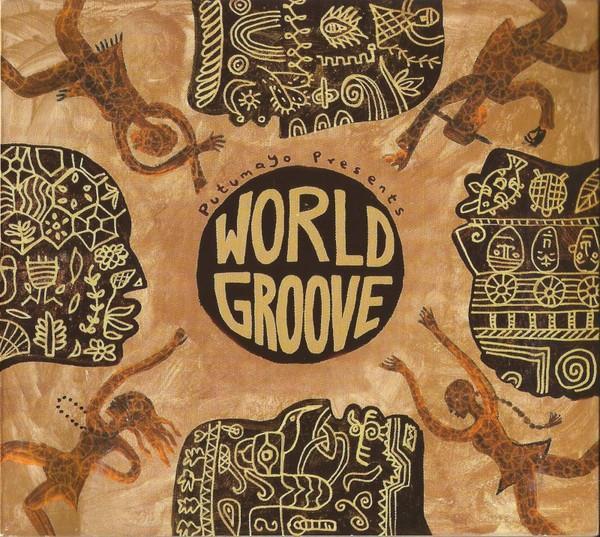 259 - PUTUMAYO PRESENTS - WORLD GROOVE - DIGIPAK - NIEUW, CD & DVD, CD | Dance & House, Neuf, dans son emballage, Musique d'ambiance ou Lounge