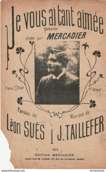 JE VOUS AI TANT AIMEE ROMANCE CREEE PAR MERCADIER PARTITION, Musique & Instruments, Enlèvement ou Envoi, Utilisé, Artiste ou Compositeur