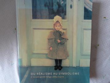 Du Réalisme au Symbolisme  l'avant-garde Belge 1880-1900 beschikbaar voor biedingen