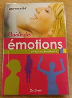 Guide des Emotions : Vivez vos émotions : Laurence Bril, Gelezen, Ophalen of Verzenden, Ontwikkelingspsychologie, Laurence Bril