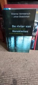 Johan Braeckman - La rivière Herakleitos, Comme neuf, Johan Braeckman; Etienne Vermeersch, Enlèvement ou Envoi