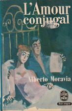 L' Amour conjugal Alberto Moravia, Gelezen, Europa overig, Ophalen of Verzenden, Alberto Moravia