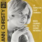 Ann Christy - Le garçon que j'aimais - %, Verzenden, 7 inch, Single, Zo goed als nieuw