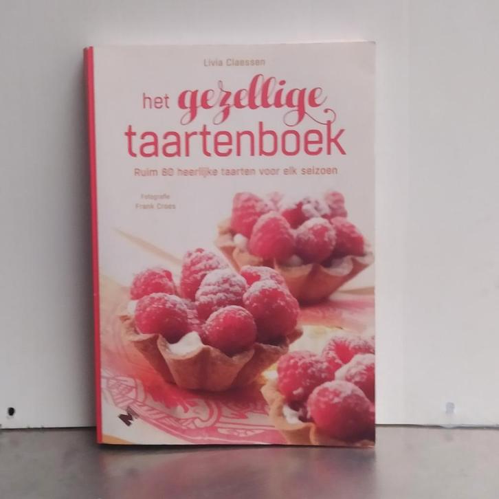 Livia Claessen - Het gezellige taartenboek, Boeken, Kookboeken, Ophalen