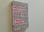 Herman Koch : Finse dagen  ( Nieuw), Enlèvement ou Envoi