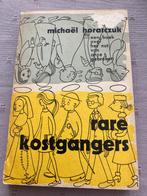 Rare kostgangers, Gelezen, Ophalen of Verzenden, Verhalen, Michaël Horatczuk