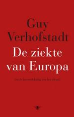 De Ziekte Van Europa - Guy Verhofstadt, Boeken, Ophalen of Verzenden, Zo goed als nieuw