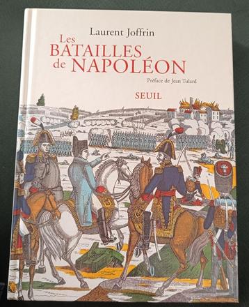 Les Batailles de Napoléon : Laurent Joffrin : GRAND FORMAT