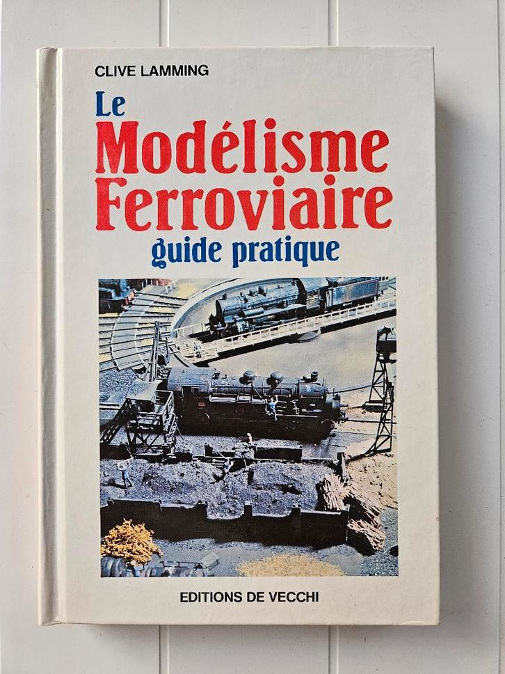 Modelspoorbouw: een praktische gids, Boeken, Vervoer en Transport, Gelezen, Trein, Ophalen of Verzenden