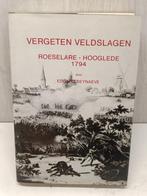 Vergeten veldslagen roeselare hooglede 1794 seynaeve, Ophalen of Verzenden, Gelezen