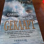 P. Garrison - Gekaapt, Livres, Thrillers, Comme neuf, Enlèvement ou Envoi, P. Garrison