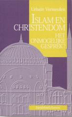 Islam en Christendom, Urbain Vermeulen, Boeken, Godsdienst en Theologie, Ophalen of Verzenden, Islam