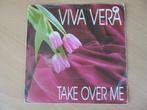 VIVA VERA (WILLY CLEMENT) = TAKE ME OVER/ROLLIN (7" SINGLE), Comme neuf, Autres formats, Pop rock, Enlèvement ou Envoi