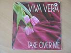 VIVA VERA (WILLY CLEMENT) = TAKE ME OVER/ROLLIN (7" SINGLE), Cd's en Dvd's, Ophalen of Verzenden, Zo goed als nieuw, Overige formaten