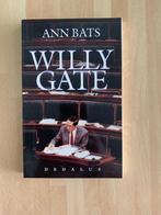 Willy gate - Ann Bats, Boeken, Ophalen of Verzenden, Zo goed als nieuw