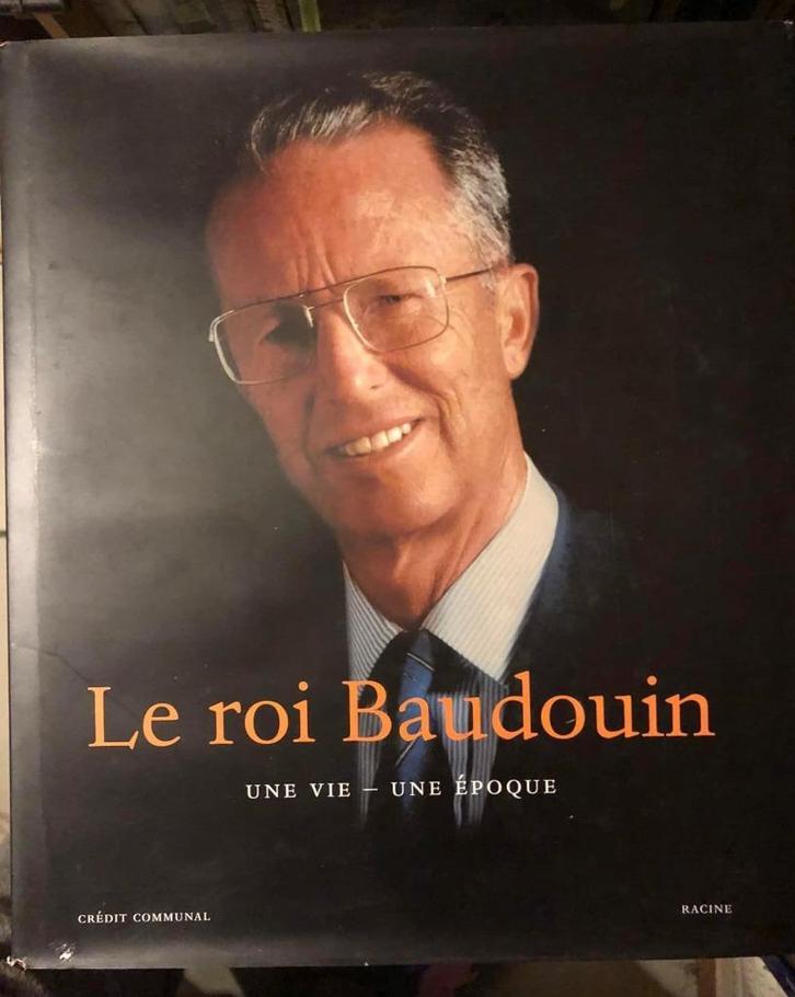 Le roi Baudouin, Une vie une epoque, Boeken, Geschiedenis | Nationaal, Nieuw, Ophalen of Verzenden