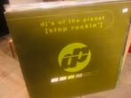Stop rockin’ : DJ’s of The Planet 12”, Ophalen of Verzenden, Zo goed als nieuw