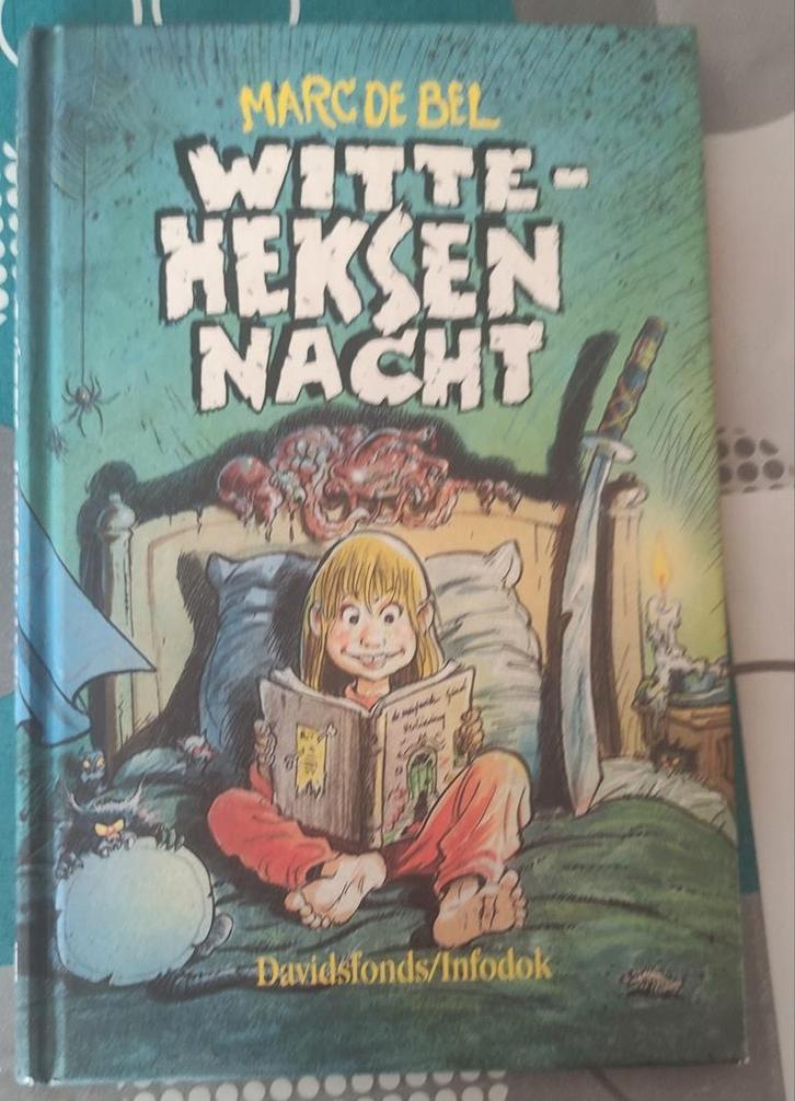 Marc De Bel Witte-heksen nacht hardcover, Boeken, Kinderboeken | Jeugd | 10 tot 12 jaar, Gelezen, Ophalen of Verzenden