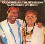julio iglesias et willie nelson 45 tours, Ophalen of Verzenden