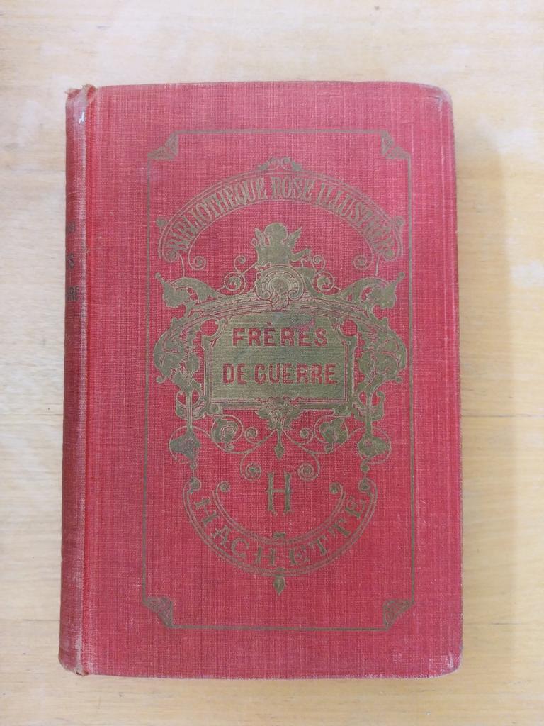 Frères de guerre Denise Aubert Bibliothèque rose illustrée