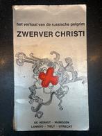 Zwerver Christi: het verhaal van de Russische pelgrim, Livres, Religion & Théologie, Utilisé, Enlèvement ou Envoi, Christianisme | Catholique