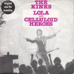 The Kinks – Lola / Celluloid Heroes, Cd's en Dvd's, Vinyl Singles, Pop, Ophalen of Verzenden, 7 inch, Zo goed als nieuw