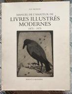 Manuel De L’ Amateur De Livres Illustrés Modernes 1875-1975., Antiquités & Art, Enlèvement ou Envoi