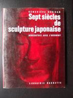 Sept siècles de sculpture japonaise, Livres, Art & Culture | Arts plastiques, Comme neuf, Bernard Dorival, Enlèvement ou Envoi