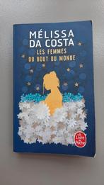 Les femmes du bout du monde - Mélissa da Costa, Ophalen of Verzenden, Zo goed als nieuw