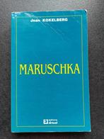 Maruschka - Jean Kokelberg, Livres, Romans, Belgique, Utilisé, Enlèvement ou Envoi, Jean Kokelberg