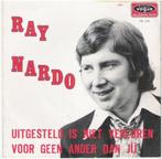 RAY NARDO: "Uitgesteld is niet verloren" - Vlaamse Topper!, Cd's en Dvd's, Vinyl | Nederlandstalig, Ophalen of Verzenden