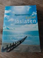 Actief loslaten - Liefde stroomt, waar strijden ophoudt, Boeken, Ophalen of Verzenden, C. Lenaerts