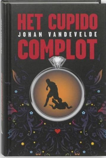 Het Cupido complot / Johan Vandevelde, Enlèvement ou Envoi, Comme neuf