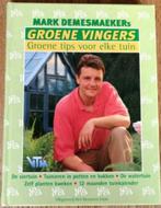 GROENE VINGERS – MARK DEMESMAEKER, Comme neuf, Mark Demesmaeker, Enlèvement ou Envoi, Jardinage et Plantes de jardin