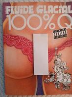 Fluide Glacial 100% Q, Enlèvement ou Envoi, Comme neuf, Autres types
