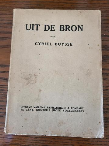 Cyriel Buysse Uit de bron gesigneerde 1e druk beschikbaar voor biedingen
