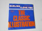 L'ILLUSTRATION CLASSIQUE, DARLING I LOVE YOU, Comme neuf, 7 pouces, Pop, Enlèvement ou Envoi