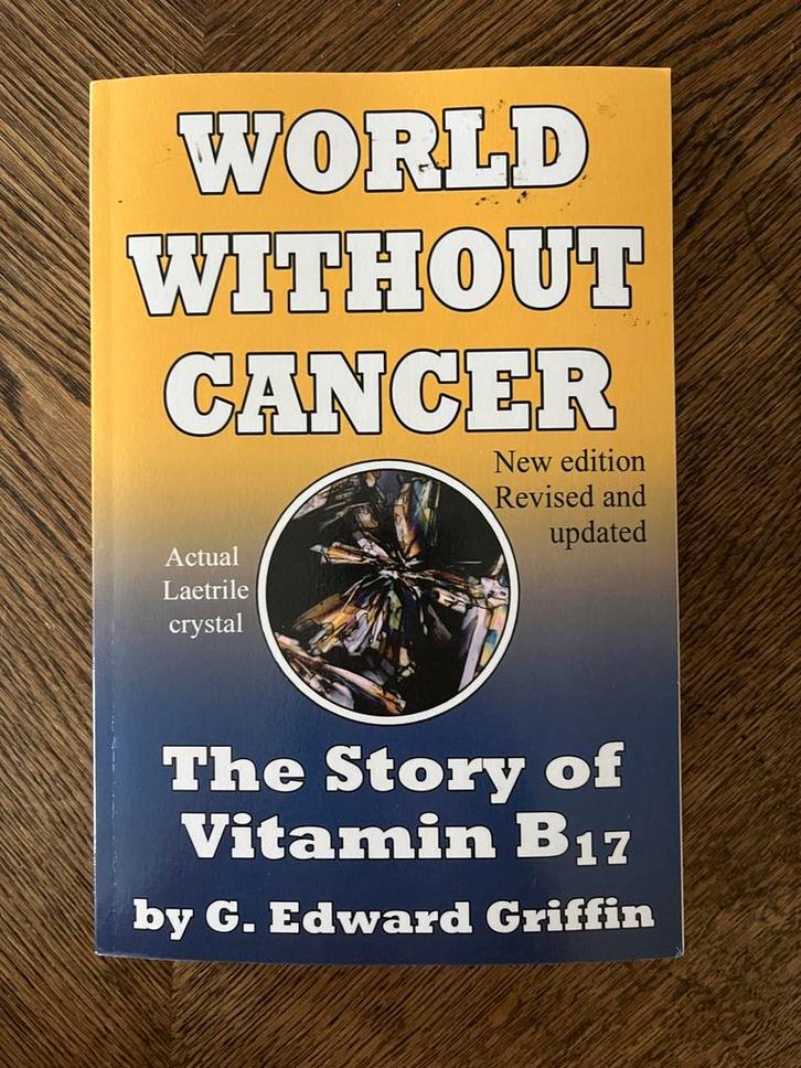 World without cancer - G. Edward Griffin, Boeken, Gezondheid, Dieet en Voeding, Zo goed als nieuw, Ophalen of Verzenden