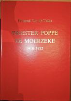 Priester Poppe te Moerzeke 1918-1922, Boeken, Biografieën, Ophalen of Verzenden, Zo goed als nieuw, Religie, Van de Velde Fernand