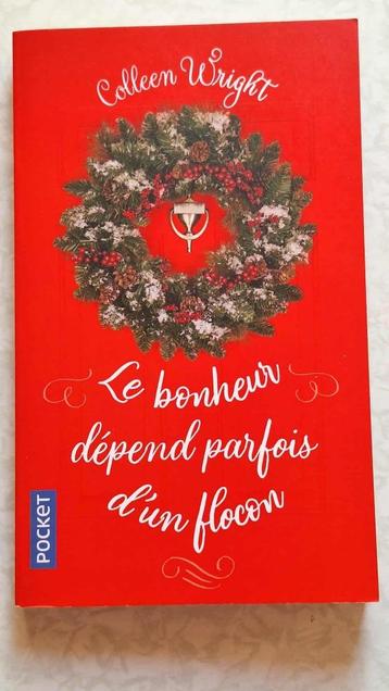 Colleen Wright - Le bonheur dépend parfois d'un flocon beschikbaar voor biedingen