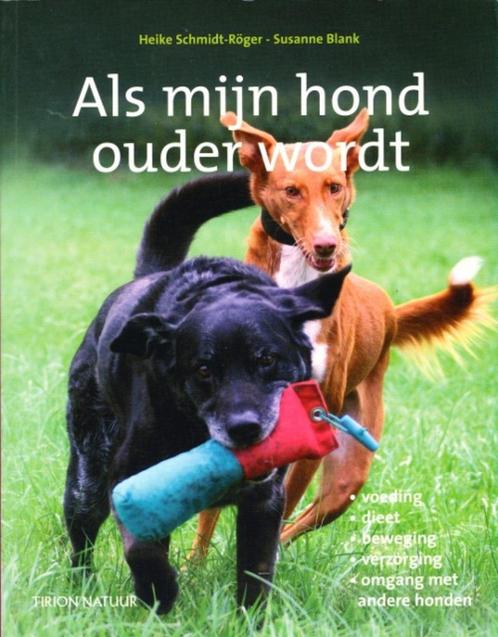 (d39) Als mijn hond ouder wordt, Boeken, Dieren en Huisdieren, Gelezen, Verzenden